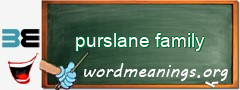 WordMeaning blackboard for purslane family